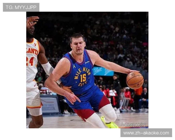 掘金客场134-133险胜老鹰，约基奇关键表现